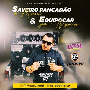 CD SAVEIRO PANCADAO E EQUIPOCAR