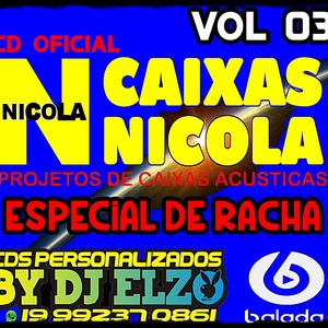 CD CAIXAS NICOLA VOL 03 ESP DE RACHA