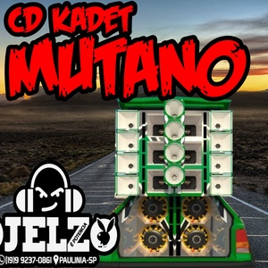 CD KADET MUTANO FUNK E PISEIRO DJ ELZO