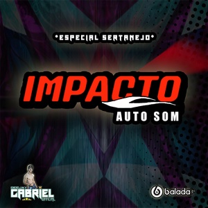 CD - Impacto Auto Som Esp. Sertanejo