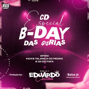 CD ESPECIAL BDAY DAS GURIAS