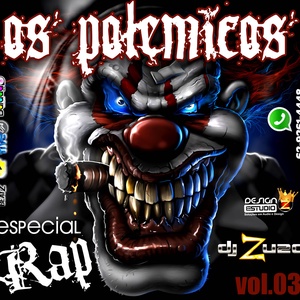 Especial Rap volume 03 - Os polemicos by dj zuza