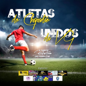 ATLETAS DO CHAPADAO E UNIDOS DA VG FUNK