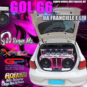 GOL G6 DA FRANCIELE E LIU - DJ RENAN MS