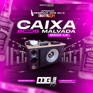 CD Bob Malvada do LK