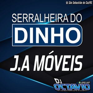 SERRALHERIA DO DINHO E J A MOVEIS