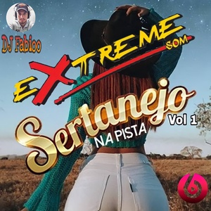 Sertanejo na Pista Loja Extreme Som