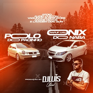 ONIX PAPUF UAU E POLO DO PADINHO