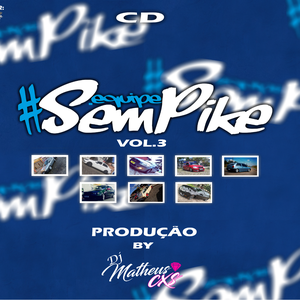 CD - EQUIPE SEM PIKE VOL.3 2021