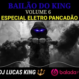 BAILAO DO KING VOL.6 ESP.ELETRO PANCADAO