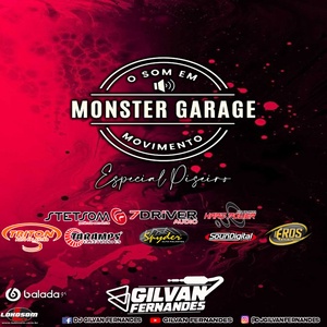 Monster Garage - Piseiro Verao