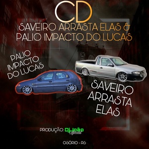 CD SAVEIRO ARRASTA ELAS E PALIO IMPACTO