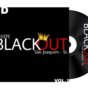 CD EQUIPE BLACKOUT VOL 1 SAO JOAQUIM SC