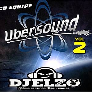 CD EQUIPE UBER SOUND VOL 02 BY DJ ELZO