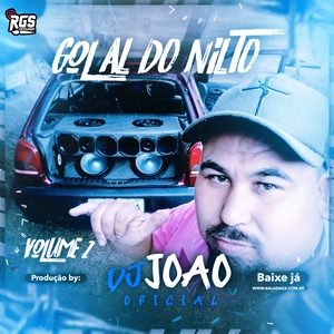GOL AL DO NILTO VOL2 by Dj Joao Oficial