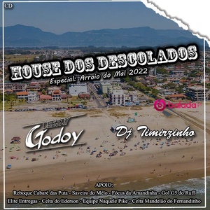 House dos Descolados-Arroio do Mal 2022