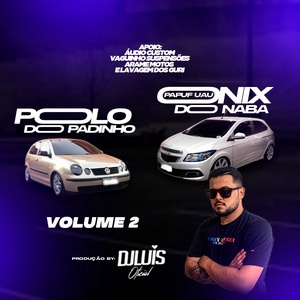 ONIX PAPUF UAU E POLO DO PADINHO VOL2