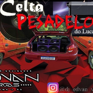 Celta Pesadelo do Lucas