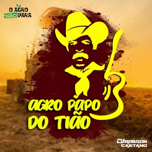 AGRO PAPO DO TIAO VOL 2