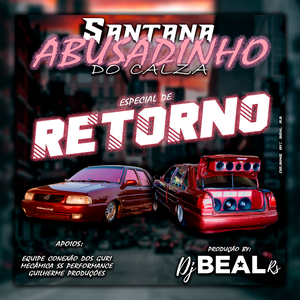 SANTANA ABUSADINHO DO CALZA - DJ BEAL RS