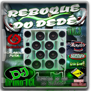 Reboque do Dede VOL  2 Esp de fim do silencio DJ ...