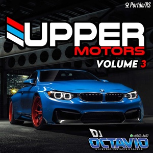 UPPER MOTORS VOLUME 3