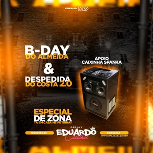 CD BDAY DO ALMEIDA E DESPEDIDA DO COSTA