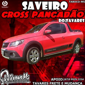 SAVEIRO CROSS PANCADAO DO TAVARES