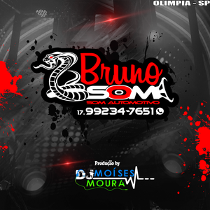 Bruno Som - Dj Moises Moura