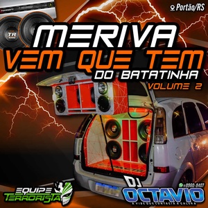 MERIVA VEM QUE TEM DO BATATINHA VOLUME 2