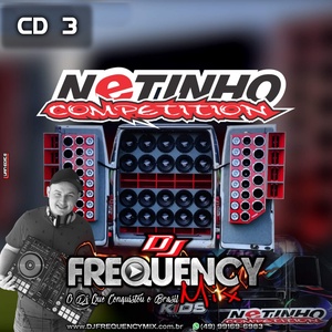 CD3 NetinhoCompetetion - DJFrequencyMix