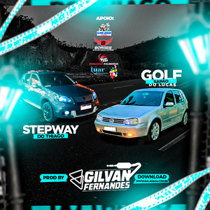 Golf Sapao do Lucas e Stepway do Thiago