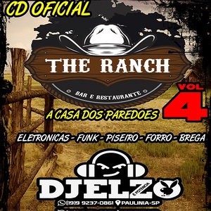 CD THE RANCH VOL 04 AS TOP  BY DJ ELZO