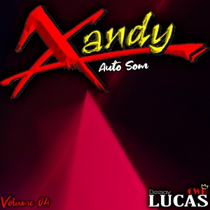 XANDY AUTO SOM VOLUME 04