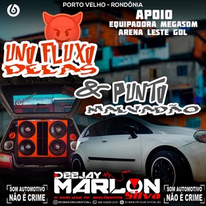 CD UNO FLUXO DELAS e PUNTO MALVADAO