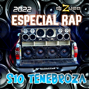 S10 TENEBROZA ESPECIAL DE RAP 2022