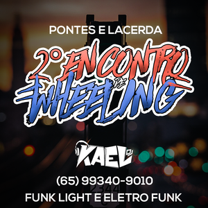 CD SEGUNDO ENCONTRO DE WHEELING DJ KAEL