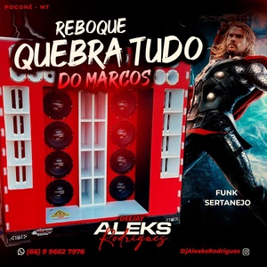 REBOQUE QUEBRA TUDO DO MARCOS