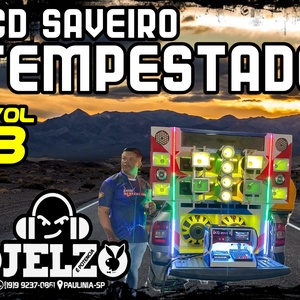CD SAVEIRO TEMPESTADE VOL 03 BY DJELZO