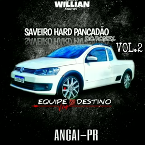 CD SAVEIRO HARD PANCADAO DO RONEY VOL 2