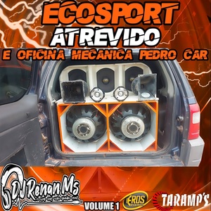 ECOSPORT ATREVIDO DO PEDRO