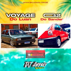 VOYAGE DO LUAN E G2 DO SANDER