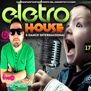 CD ELETRO-HOUSE E DANCE INTERNACIONAL VOL 17