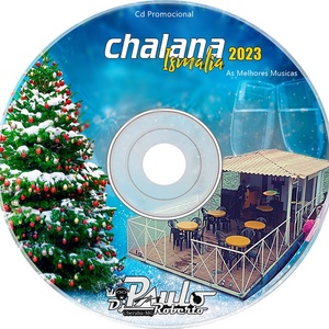 Cd Chalana Ismalia 2023 as mais tocadas