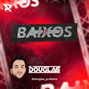 CD Baixos JT Vol.1 - DJ Douglas