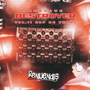 CD REBOQUE DESTROYER VOL.11
