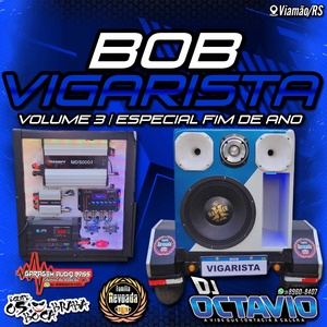 BOB VIGARISTA VOLUME 3