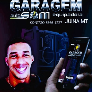 CD GARAGEM AUTO SOM JUINA MT DJ ILTON