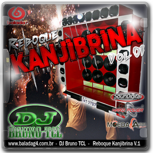 Reboque Kanjibrina - Volume 1 - DJ Bruno TCL