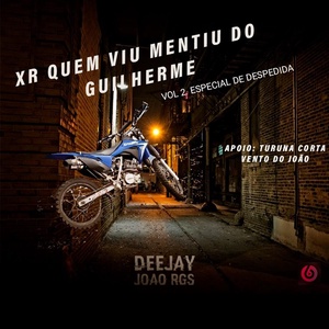 Cd Xr Quem viu mentiu do Guilherme - Dj Joao RS